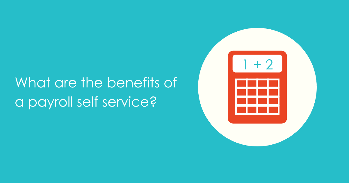 What are the benefits of a payroll self service