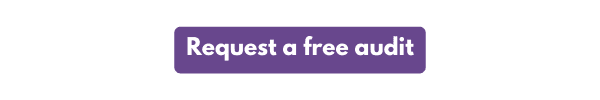 Request a free Audit