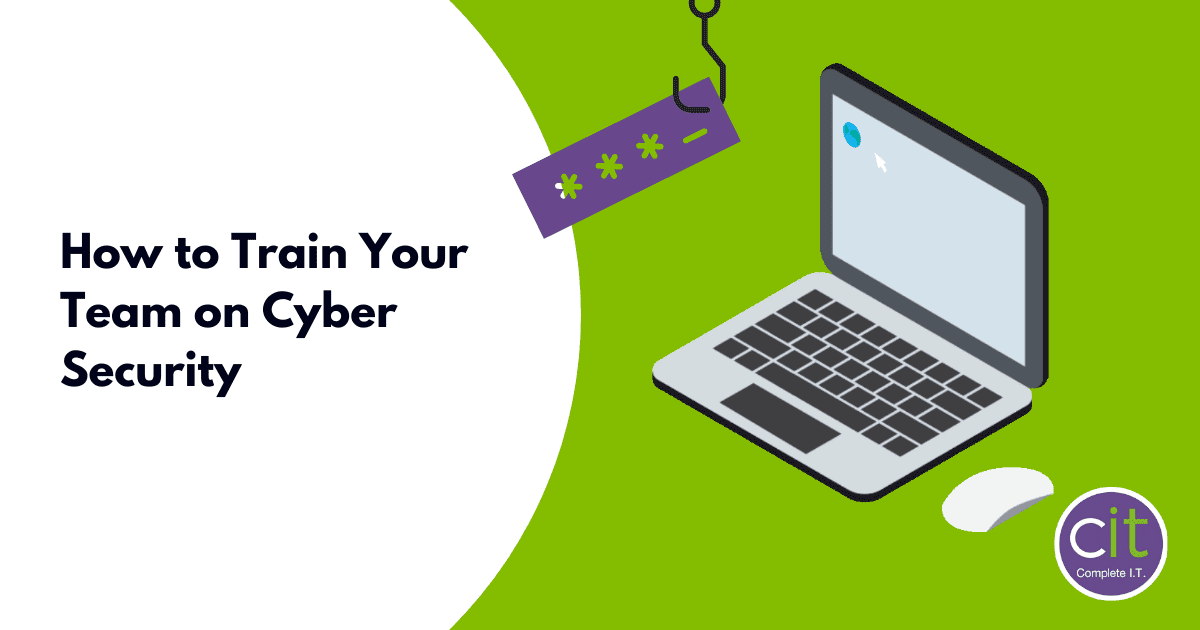 How to Train Your Team on Cyber Security